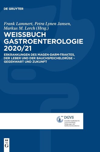 ﻿کتاب سفید گوارش 2020/2021: بیماری های دستگاه گوارش، کبد و پانکراس - حال و آینده