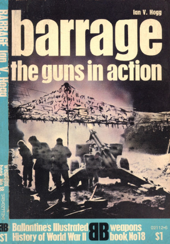 ﻿Barrage: The Guns in Action