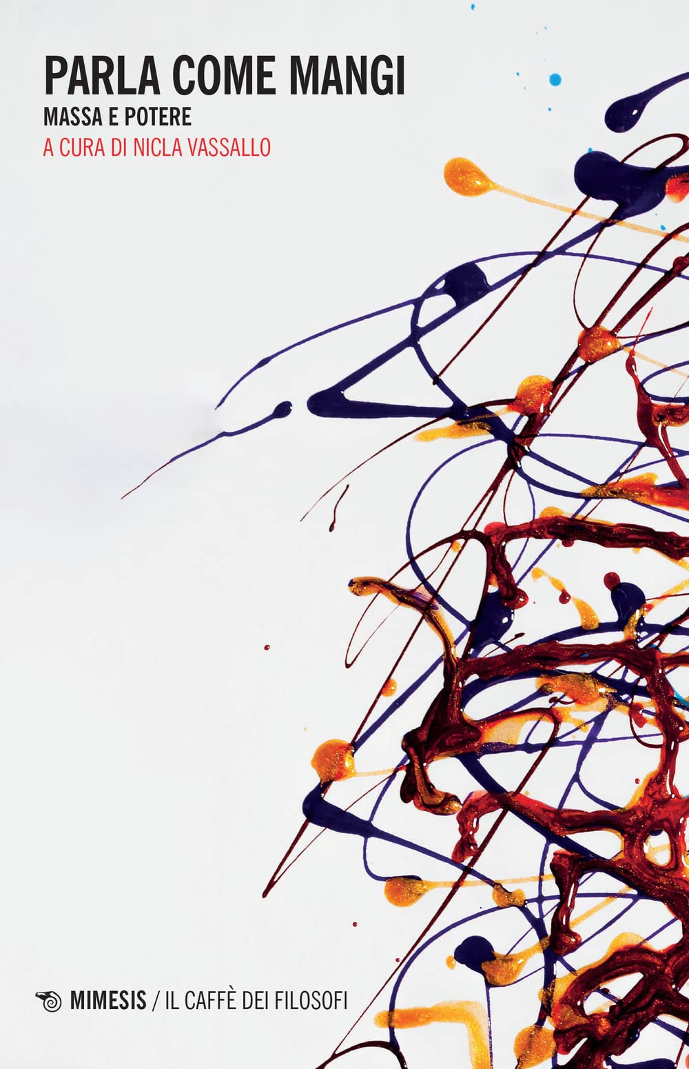 ﻿همانطور که غذا می خورید صحبت کنید. توده و قدرت