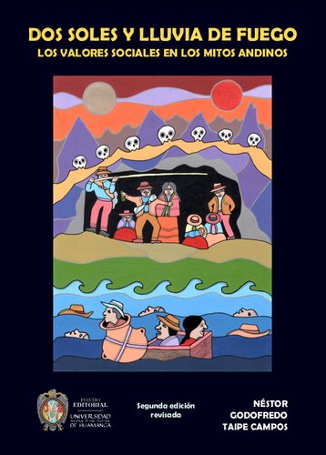 ﻿دو خورشید و باران آتش. ارزش های اجتماعی در اسطوره های آند