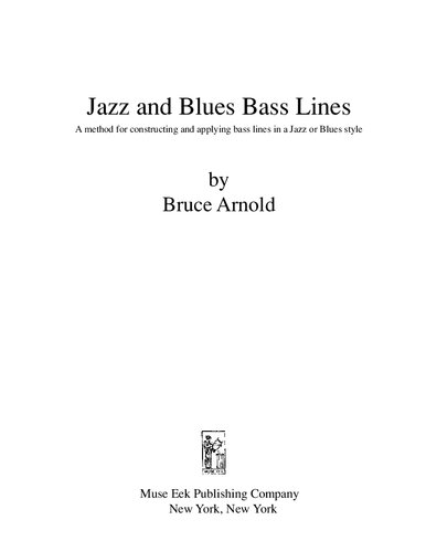 ﻿خطوط باس جاز و بلوز روشی برای ساخت و اعمال خطوط باس در سبک جاز یا بلوز