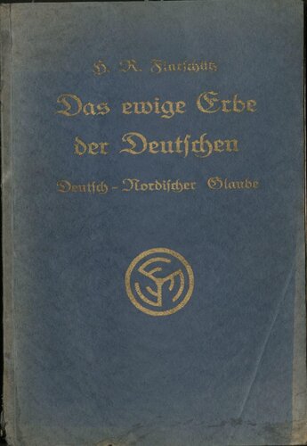 ﻿میراث ابدی آلمانی ها: ایمان آلمانی-اسکاندیناوی