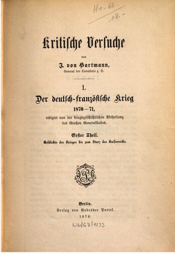 ﻿جنگ فرانسه و آلمان 1870-1871 ویرایش شده توسط بخش تاریخ جنگ ستاد کل بزرگ / تاریخ جنگ تا سقوط امپراتوری