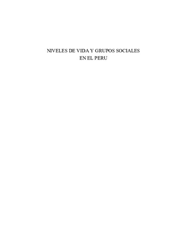 ﻿استانداردهای زندگی و گروه های اجتماعی در پرو