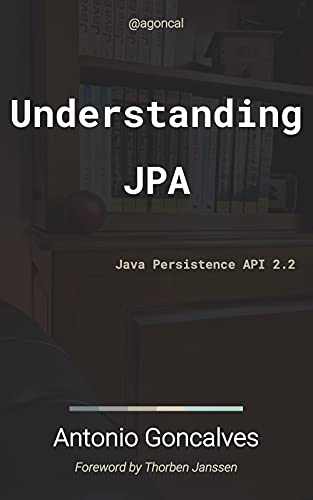 ﻿درک JPA 2.2: Java Persistence API (fascicles agoncal)