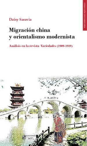 ﻿مهاجرت چینی و شرق شناسی مدرنیستی: تحلیل در مجله Variedades (1909-1919)