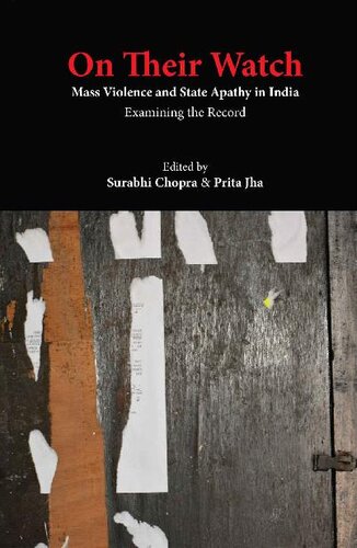 ﻿تحت نظر آنها: خشونت توده ای و بی تفاوتی دولتی در هند - بررسی سابقه