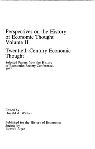 ﻿دیدگاه‌هایی بر تاریخ اندیشه اقتصادی: مقالات برگزیده از کنفرانس تاریخ اقتصاد، 1987. V. 2، اندیشه اقتصادی قرن بیستم