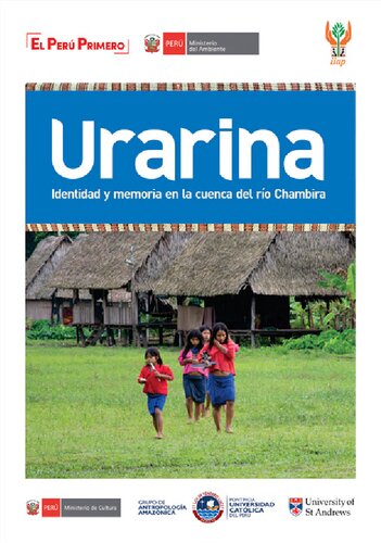 ﻿اورارینا (شیماکو). هویت و حافظه در حوضه رودخانه چامبیرا (لورتو)