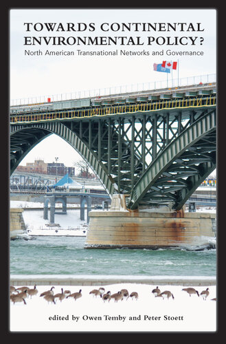 ﻿به سوی سیاست زیست محیطی قاره ای؟: شبکه های فراملی آمریکای شمالی و حکومت
