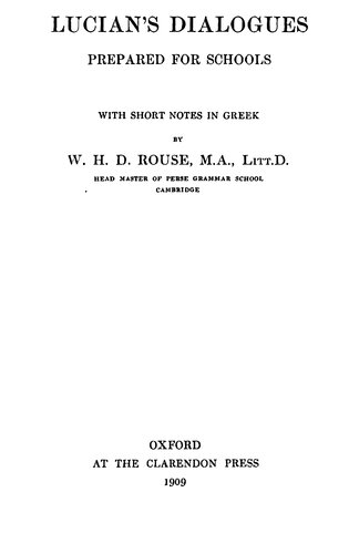 ﻿گفتگوهای لوسیان برای مدارس آماده شده است. با یادداشت های کوتاه به زبان یونانی