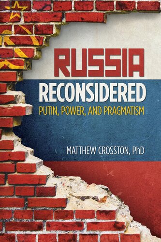 ﻿بازنگری روسیه: پوتین، قدرت و عملگرایی