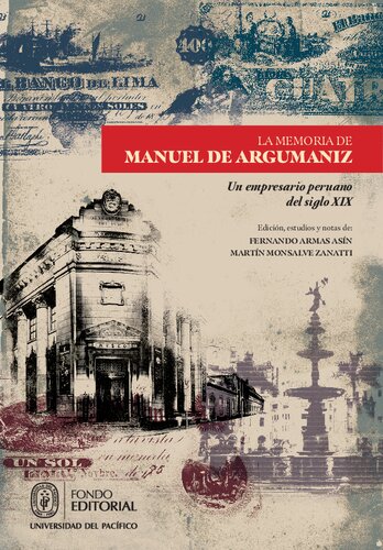 ﻿خاطره مانوئل د آرگومانیز. یک تاجر پرویی قرن نوزدهم