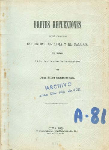 ﻿تأملات مختصری در مورد وقایعی که در لیما و کالائو به دلیل واردات مصنوعات رخ داد [1859]