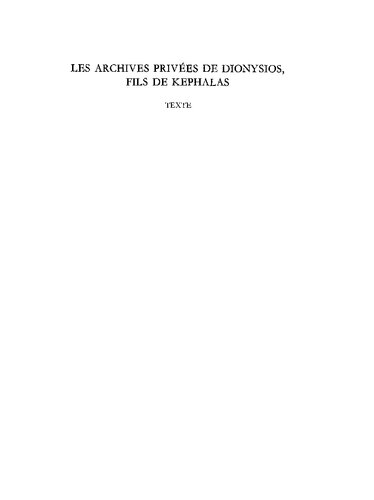 ﻿سوابق خصوصی دیونیسیوس، پسر کفالاس (P.L. Bat. 22): متون یونانی و دموتیک. یک متن. ب- تابلوها