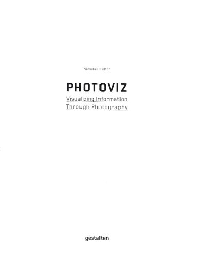 ﻿Photoviz: تجسم اطلاعات از طریق عکاسی