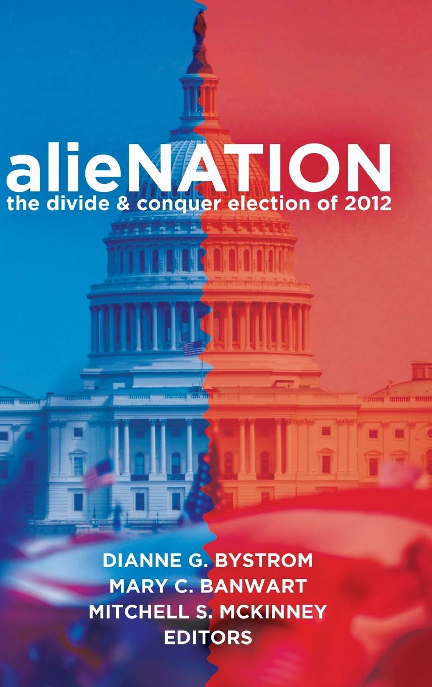 ﻿alieNATION: The Divide & Conquer Election 2012 (مرزها در ارتباطات سیاسی)