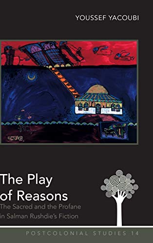 ﻿نمایش دلایل: مقدس و ناسزا در داستان سلمان رشدی (مطالعات پسااستعماری)
