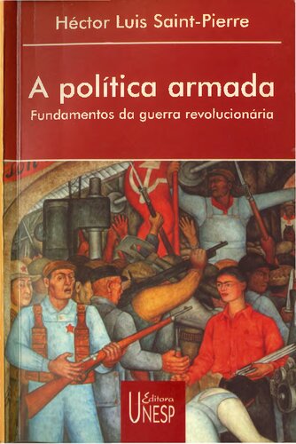 ﻿سیاست مسلحانه: مبانی جنگ انقلابی.