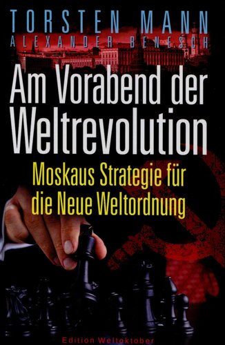 ﻿در آستانه انقلاب جهانی - استراتژی مسکو برای نظم نوین جهانی