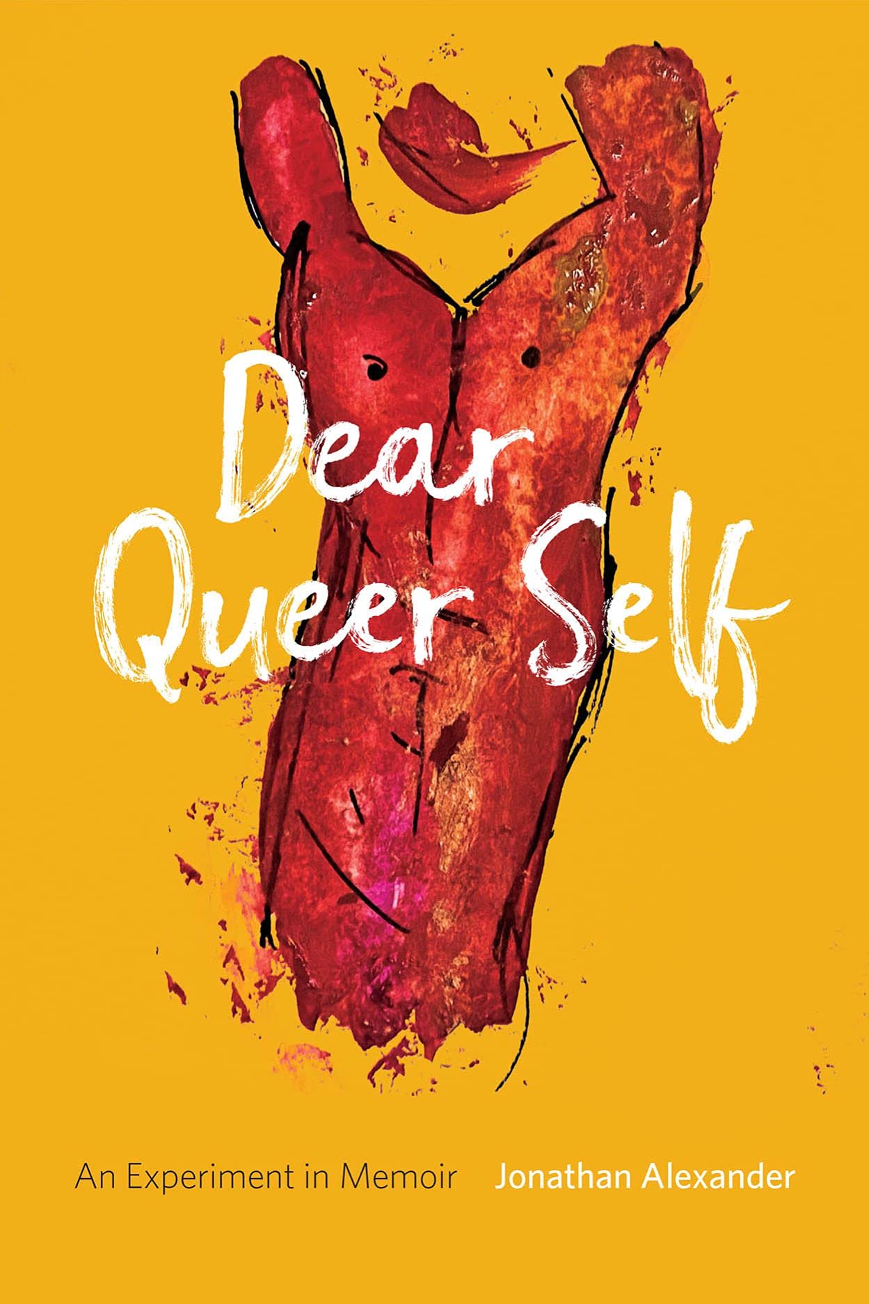 ﻿Dear Queer Self: An Experiment in Memoir