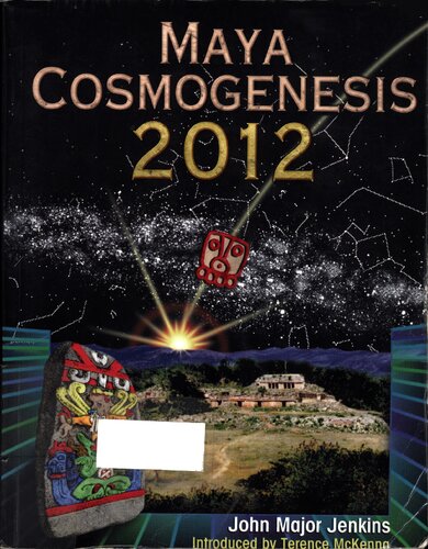 ﻿مایا cosmogenesis 2012