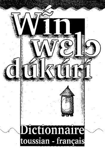 ﻿Wĩn Wɛlɔ Dúkúrí (فرهنگ لغت توسی-فرانسوی)
