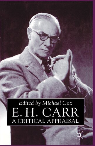 ﻿E.H. Carr: A Critical Appraisal