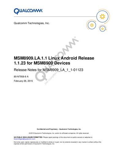 ﻿MSM8909.LA.1.1 لینوکس اندروید نسخه 1.1.23 برای دستگاه های MSM8909 یادداشت های انتشار برای MSM8909_LA_1_1-01123