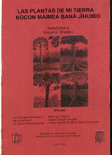 ﻿گیاهان سرزمین من = Nocon máimëa baná jíhuibo (Nokon maimea bana jiwibo). اسپانیایی - Shipibo (Pano)