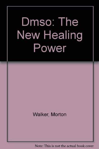 ﻿DMSO - DMSO The New Healing Power: چگونه درد را کاهش دهیم، تورم را کاهش دهیم، التهاب را کاهش دهیم، بهبودی را تشویق کنیم و عملکرد طبیعی را برای انواع مشکلات سلامتی بازیابی کنیم.