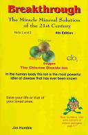 ﻿Jim Humble MMS - Master Mineral Solution of the Third Millennium - Breakthrough of MMS The Miracle Mineral Solution of the 21st Century (4th Edition) Parts 1 and 2 - The Chlorine Dioxide Ion - MMS Miracle Mineral Supplement