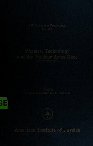﻿فیزیک، فناوری و مسابقه تسلیحات هسته ای