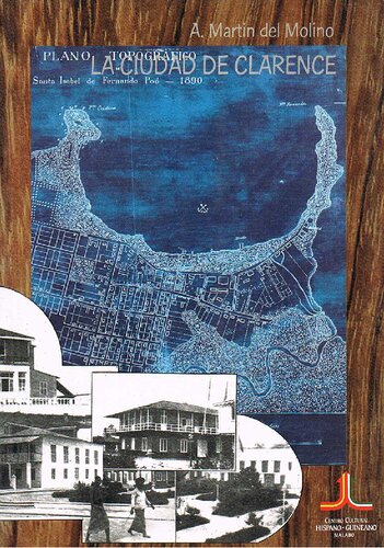 ﻿شهر کلارنس: سال های اولیه شهر فعلی مالابو، پایتخت گینه استوایی، 1827-1859