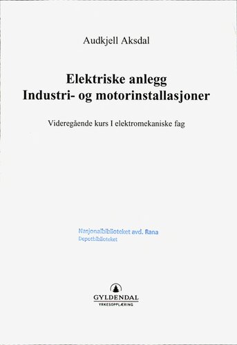 ﻿تاسیسات برقی: تاسیسات صنعتی و موتوری