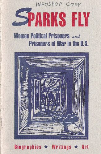 ﻿Sparks Fly: زنان زندانی سیاسی و زندانیان جنگی در ایالات متحده