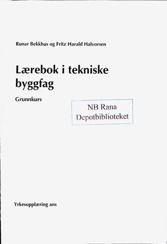 ﻿کتاب درسی دروس فنی ساختمانی: دوره پایه