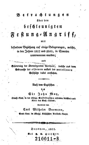 ﻿ملاحظاتی در مورد حمله سریع به قلعه ها، با اشاره به برخی محاصره هایی که در سال های 1812 و 1813 در اسپانیا انجام شد.