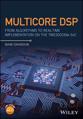 ﻿DSP چند هسته ای از الگوریتم ها تا پیاده سازی بلادرنگ در TMS320C66x SoC