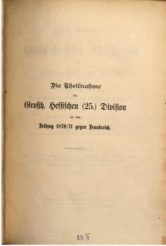 ﻿مشارکت گراند لشکر هسیان (25) در مبارزات 1870-71 علیه فرانسه