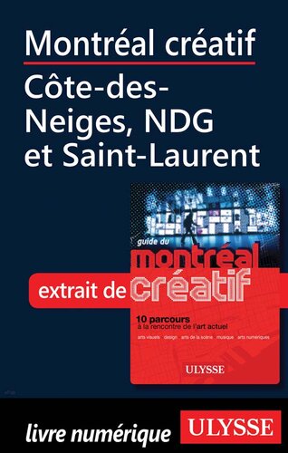 ﻿Creative Montreal - Côte-des-Neiges، NDG و Saint-Laurent