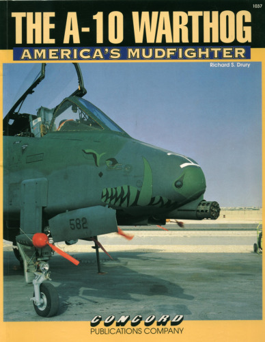 A-10 Warthog: Mudfighter America