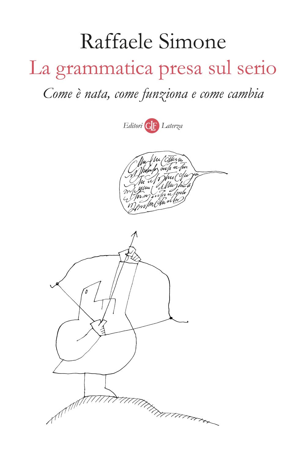 ﻿گرامر جدی گرفته شده است. چگونه متولد شد، چگونه کار می کند و چگونه تغییر می کند