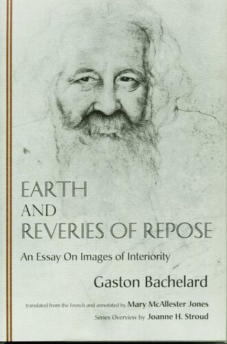﻿Earth and Reveries of Repose: An Essay on Images of Interior (ترجمه های Bachelard)