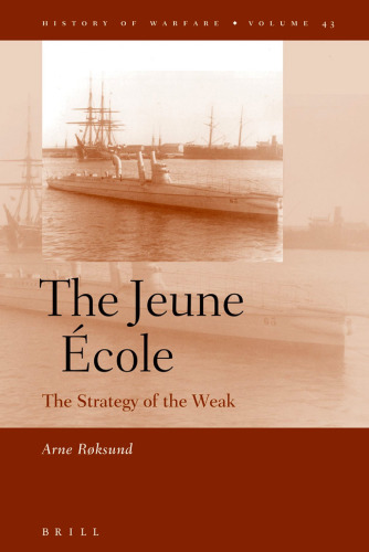 Jeune Ecole: استراتژی ضعف