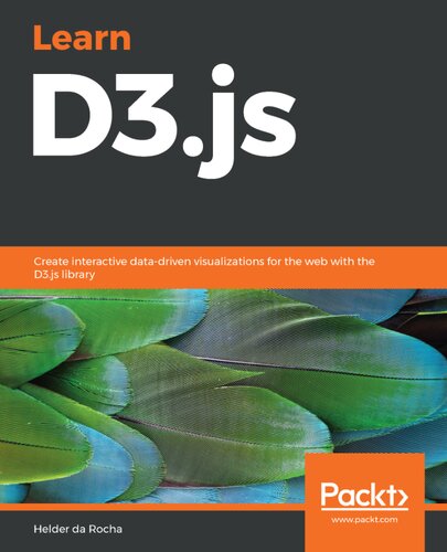 ﻿یادگیری D3.js: با کتابخانه D3.js تصاویر تعاملی مبتنی بر داده برای وب ایجاد کنید