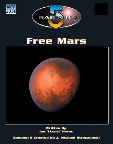 ﻿Babylon 5: Free Mars (Babylon 5 Rpg S.)