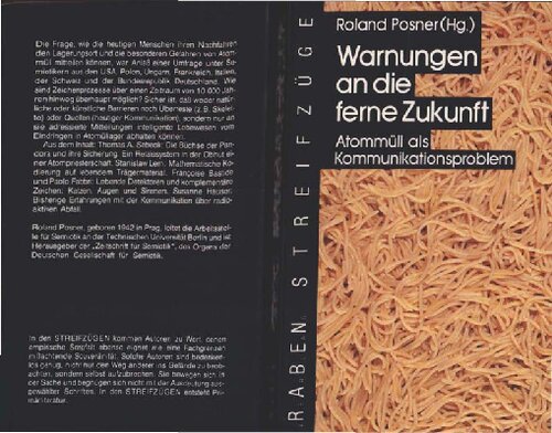 ﻿هشدارها برای آینده دور: زباله های هسته ای به عنوان یک مشکل ارتباطی