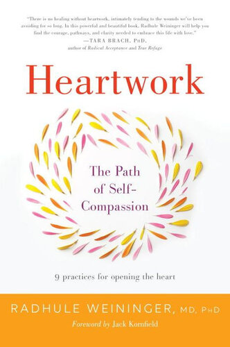 ﻿Heartwork: The Path of Self-Compassion: The Path of Self-Combussion-9 تمرین برای باز کردن قلب