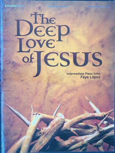 ﻿عشق عمیق عیسی: تکنوازی پیانو متوسط